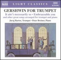 Gershwin for Trumpet von Juraj Bartos