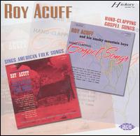 Sings American Folk Songs/Hand-Clapping Gospel Songs von Roy Acuff