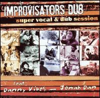 Super Vocal & Dub Session von Improvisators Dub