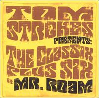 Thom Strokes Presents: The Classix Plus Six von Mr. Roam