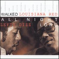 Walked All Night Long von Louisiana Red