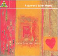 Voices From the Heart von Rajan & Sajan Misra