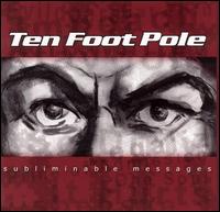 Subliminable Messages von Ten Foot Pole