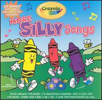 Crayola More Silly Songs von Crayola Kids