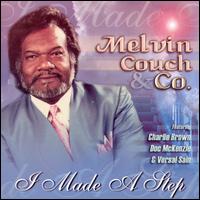 I Made a Step von Melvin Couch