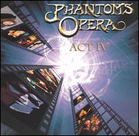 Act IV von Phantom's Opera