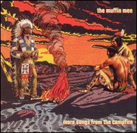 More Songs from the Campfire von The Muffin Men