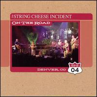 On the Road: 03-12-04 Denver, CO von The String Cheese Incident