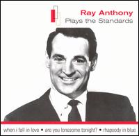 Plays the Standards von Ray Anthony