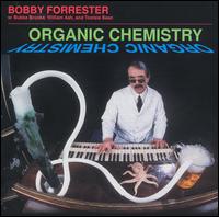 Organic Chemistry von Bobby Forester