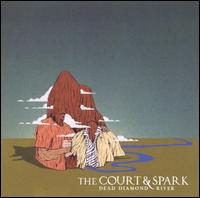 Dead Diamond River von The Court & Spark