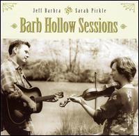 Barb Hollow Sessions von Jeff Barbra