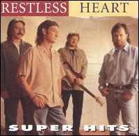 Super Hits [2004] von Restless Heart