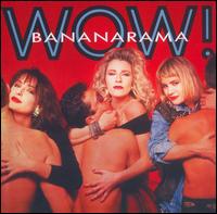 Wow! von Bananarama