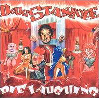 Die Laughing von Doug Stanhope