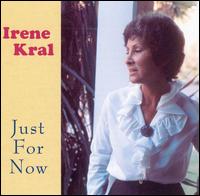 Just for Now von Irene Kral