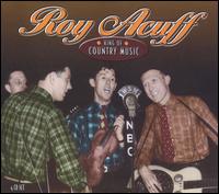 King of Country Music [Proper Box] von Roy Acuff