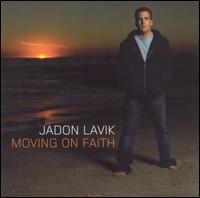 Moving on Faith von Jadon Lavik