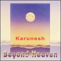 Beyond Heaven von Karunesh