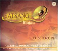 Satsang Bhajans von O.S. Arun