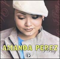 I Pray von Amanda Perez