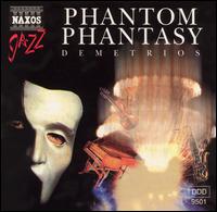 Phantom Phantasy von Demetrios