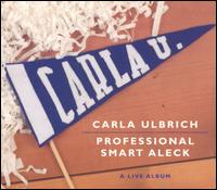 Professional Smart Aleck von Carla Ulbrich