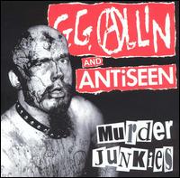 Murder Junkies von G.G. Allin