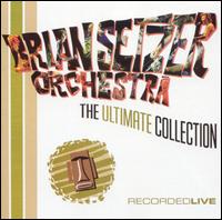 Ultimate Collection: Recorded Live von Brian Setzer