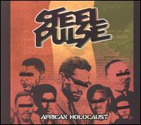 African Holocaust von Steel Pulse