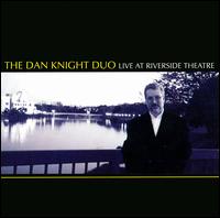 Live at Riverside Theatre von Dan Knight