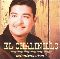 Mientras Viva von El Chalinillo