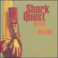 Gods and Devils von Shark Quest