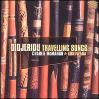 Didjeridu Travelling Songs von Charlie McMahon