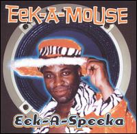 Eek-A-Speeka von Eek-A-Mouse