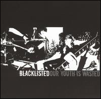 Our Youth Is Wasted [EP] von Blacklisted