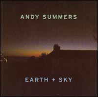 Earth + Sky von Andy Summers