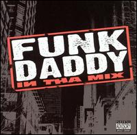 In Tha Mix von Funk Daddy