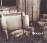 Early Morning Hymns von Old Canes