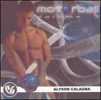 Party Groove: Motorball, Vol. 3 von Alyson Calagna