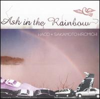 Ash in the Rainbow von Haco