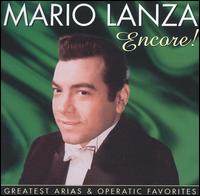 Encore!: Greatest Arias & Operatic Favorites von Mario Lanza