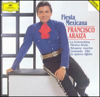 Fiesta Mexicana von Francisco Araiza