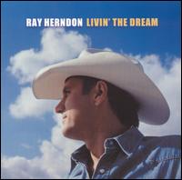 Livin' the Dream von Ray Herndon