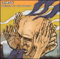 Weight of the World von Lemon