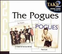 If I Should Fall from Grace with God/Peace & Love von The Pogues