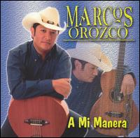 A Mi Manera von Marcos Orozco