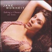 Taking a Chance on Love von Jane Monheit