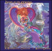 Heart of the Mother: A Retrospective Collection von Raymond Powers