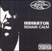 Remain Calm von Indikator